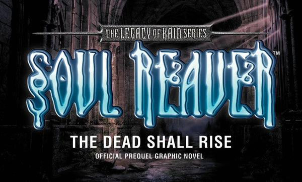 Legacy of Kain: Soul Reaver Returns In New Prequel Graphic Novel
